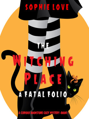 cover image of The Witching Place: A Fatal Folio